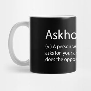 Akshole Mug